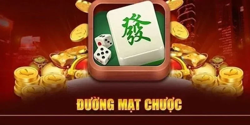 Khám phá thế giới Đường Mạt Chược